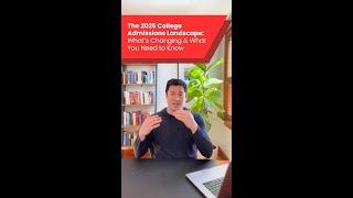College admissions in 2025 are changing FAST and it’s not just about grades and test scores anymore!