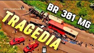 BR 381 TRAGÊDIA ENTRE DOIS CAMINHÕES e ONIBUS NO KM 30 CIDADE DE SABARÁ MINAS GERAIS.