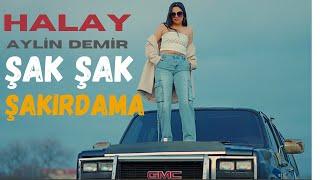 Aylin Demir - Şak Şak Şakırdama - Halay