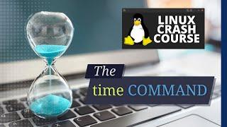 Linux Basics: Understanding the time Command for New Users