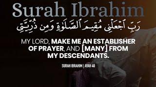 Surah Ibrahim  Soft Quran Recitation Heart Soothing by Sheikh Ibrahim Mansour