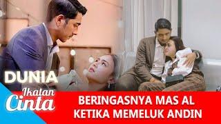 LIVE STREAM !! KELAKUAN AL BIKIN ANDIN BERGEMING, NONTON JADI PUSING - DUNIA IKATAN CINTA