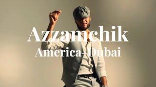 Azzamchik - America Dubai | official video