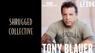 Feed Me Fuel Me — Know Fear w/ Tony Blauer  — 84