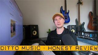 Ditto Music - Honest Review