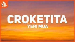 Yeri Mua, La Loquera – Croketita [Letra]