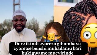 DORE IKINDI CYOREZO GIHAMBAYE CYORETSE BENSHI CYANE #MUBAGORE BARI KUKIGWAMO KUBWINSHI MUCYIRINDE