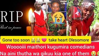 WOOIII  RIP  MUTHEE KIHENJO,NA AINI GUCAKAYA NA OLESOMORE  THUTHA WA GIKUU KIA MUTUMIA WAKE. 