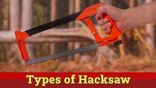 Types of Hacksaw