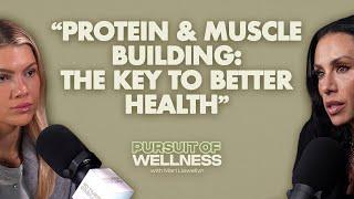 Why Women Should Eat More Protein & Focus on Building Muscle with Dr. Gabrielle Lyon