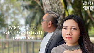 Menantu Ari Panggau - Avester Joe (Official Music Video)