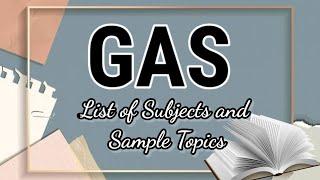 List of GAS Subjects with Sample Topics | Senior High School