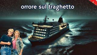 ORRORE SUL TRAGHETTO