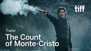 THE COUNT OF MONTE-CRISTO Trailer | TIFF 2024