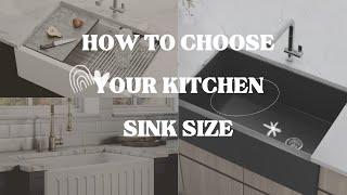 HOW TO CHOOSE YOUR KITCHEN SINK SIZE