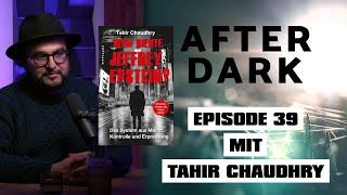 AFTER DARK mit  @TahirChaudhry   WEM DIENTE JEFFREY EPSTEIN?