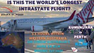 Flying on the WORLD'S LONGEST INTRASTATE FLIGHT? Kununurra to Perth Virgin Australia B737-700 Review