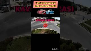 Ölümcül hata olabilirdi, Trafik kazaları,  kusur kimde, kazada kusur durumu öğrenme, kavşak kazası