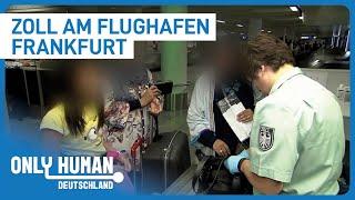 Zoll Doku: Urlaubsüberraschungen am Frankfurter Flughafen | Only Human Deutschland