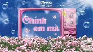 HARMONIE - CHÍNH EM MÀ (OFFICIAL AUDIO)