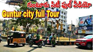 Guntur City Full bike Tour | Guntur District Andhra pradesh, india | గుంటూరు సిటీ వీడియో |