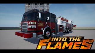 Into The Flames - Tower Ladder 6 Reveal [ DLC ]