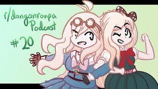 r/danganronpa Podcast Ep. 20: OJ Has a Blast (feat. Crunchy & Randi)