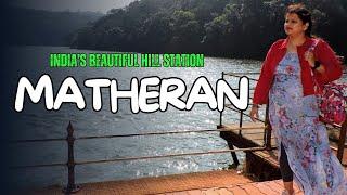 Matheran Hill Station : One Day Trip | Matheran Tour Guide | Matheran Tourist Places