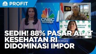 88% Pasar Alat Kesehatan RI Didominasi Impor, Produsen Lokal Teriak!