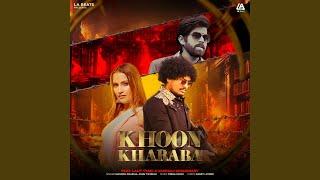 Khoon Kharaba (feat. Lalit Tyagi & Vaishali Chaudhary)