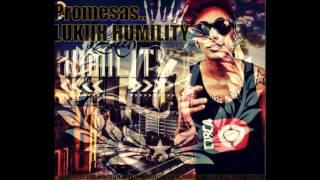 Lukiih Humility#Promesas (Audio)