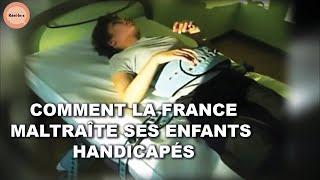 Enfants handicapés : RÉVÉLATION sur ces centres qui les maltraitent | DOC COMPLET