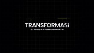 Go to Transformation Media Mainstream Indonesia