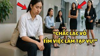 Cô Gái Bị Loại Ngay Khi Vào Phỏng Vấn Vì Nghèo, Không Ngờ Hành Động Của Cô Khiến Giám Đốc Chết Lặng