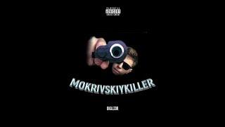 SKILLZOR — MOKRIVSKIYKILLER