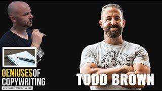 Geniuses of Copywriting - Todd Brown