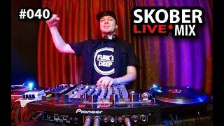 Skober Live Studio Mix #040