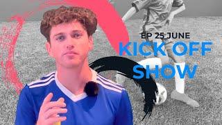 Soccer Sphere Show┃June 2021┃ Week 1