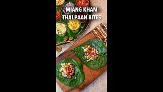 Thai Paan Bites - Miang Kham