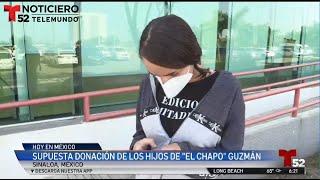 Hijos del “Chapo” Guzmán Brindan Apoyo a Madre Necesitada│México