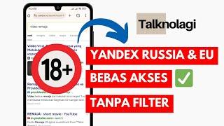 Cara Buka Situs Yandex EU dan Yandex RU yang Tidak Bisa Dibuka di Google Chrome |  Tanpa VPN