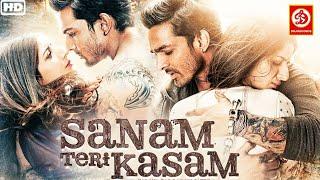 SANAM TERI KASAM Full Movie (HD) | Superhit Hindi Romantic Movie | Harshvardhan Rane & Mawra Hocane