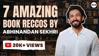 Abhinandan Sekhri Recommends 7 Books To Read | Ep 21