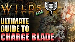 Monster Hunter Wilds | Your Ultimate How to Guide for the Charge Blade