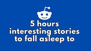 5 HOURS Of Interesting AITA Stories To Fall Asleep To | Best Reddit Stories Compilation