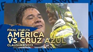 América vs Cruz Azul -  Final Vuelta - Clausura 2013