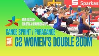 C2 Women's 200m Final Munich 2022 / European Championships