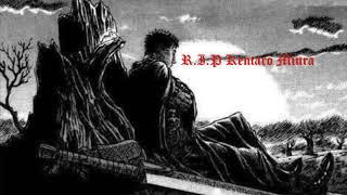 R.I.P Kentaro Miura (Berserk)