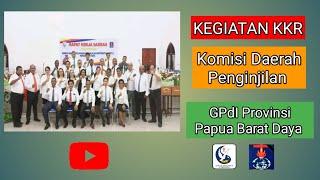 Kegiatan KKR Komisi Daerah Penginjilan GPdI Provinsi Papua Barat Daya 