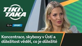 TIKI-TAKA: Koncentrace, VIP v Ústí a důležitost toho vědět, co je důležité